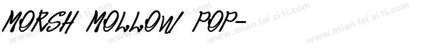 morsh mollow pop字体转换